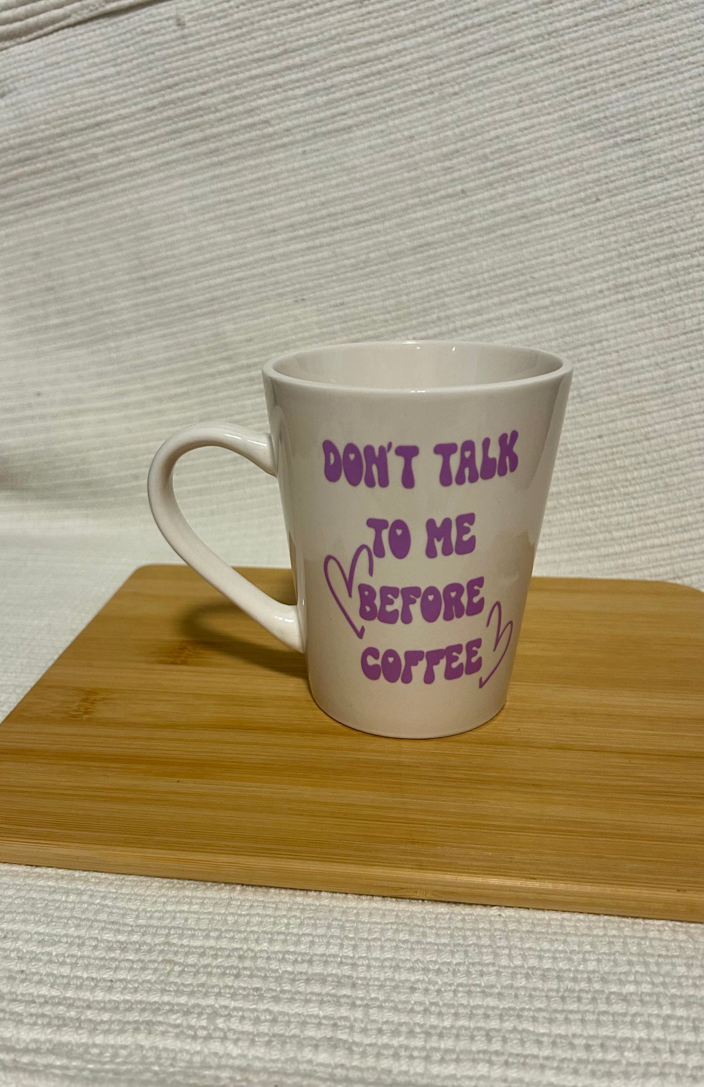 Don’t Talk to Me Before Coffee Cup